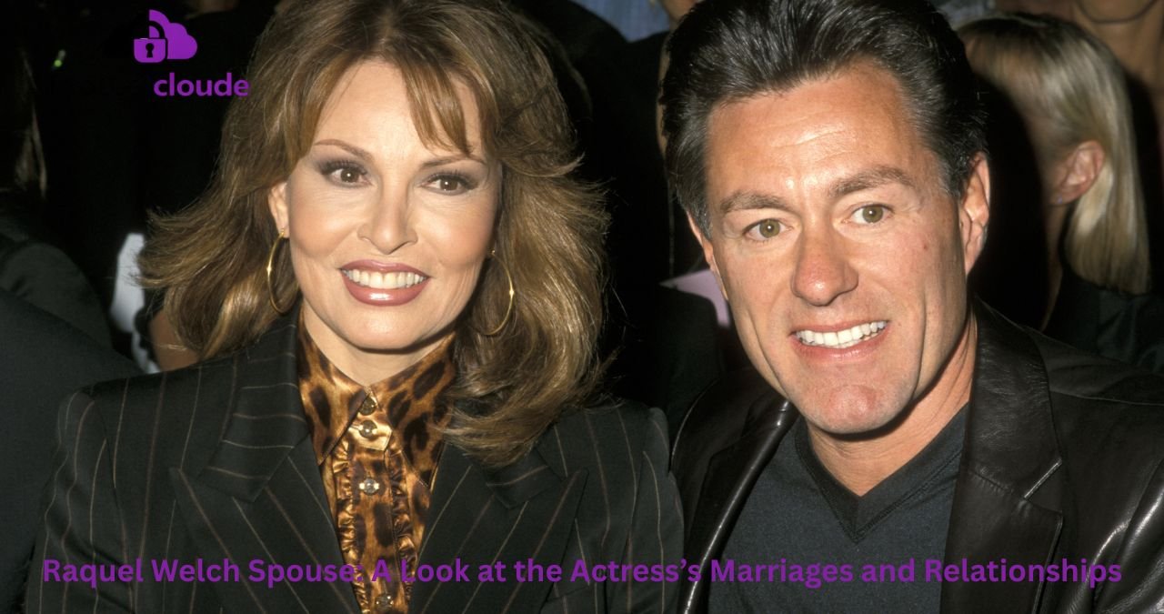 Raquel Welch Spouse: A Look at the Actress’s Marriages and Relationships